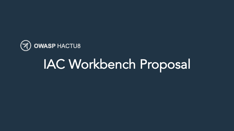 HACTU8 IAC Workbench architecture